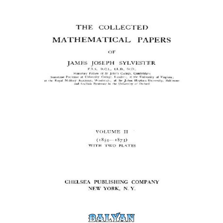 دانلود کتاب The Collected Mathematical Papers of James Joseph Sylvester